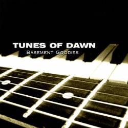 Tunes Of Dawn : Basement Goodies